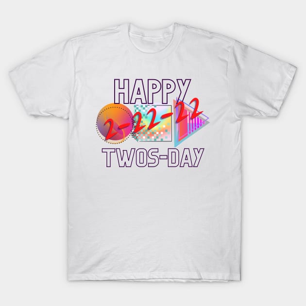 Happy Twosday. February 22nd 2022, Twosday gift, Funny 2-22-22. Gift For Pisces Born T-Shirt by BeatyinChaos